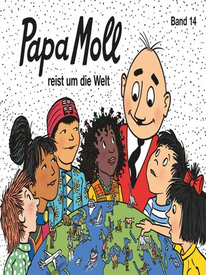 cover image of Papa Moll reist um die Welt